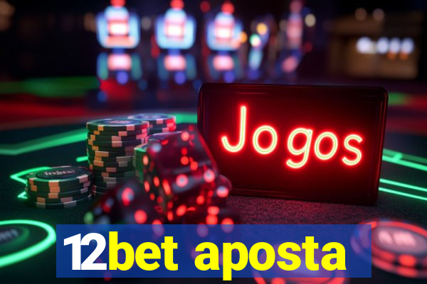 12bet aposta